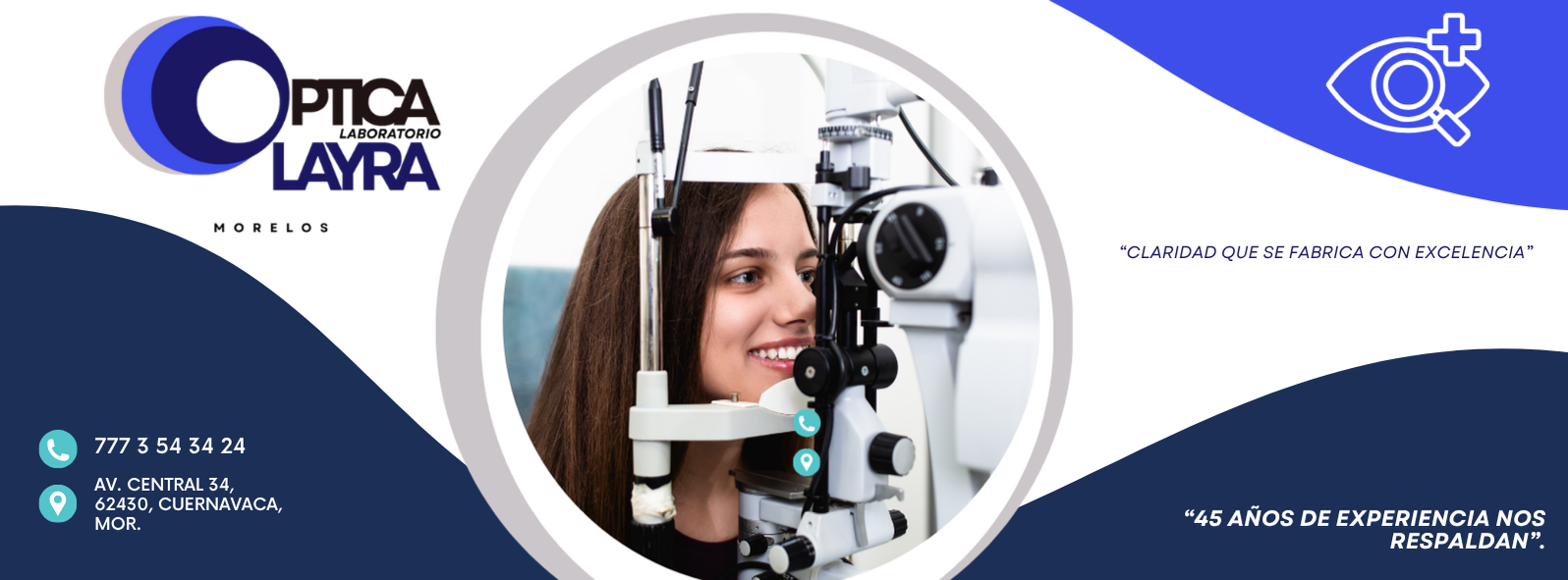 Atención y experiencia en Óptica Layra